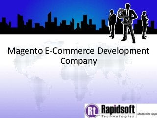 Magento E-Commerce Development
Company
 