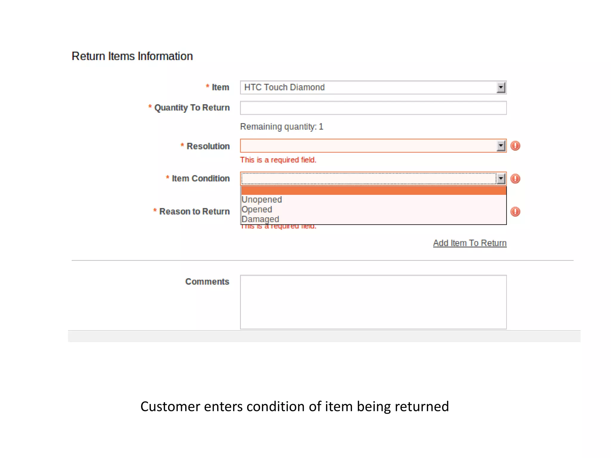 Customer enters condition of item being returned