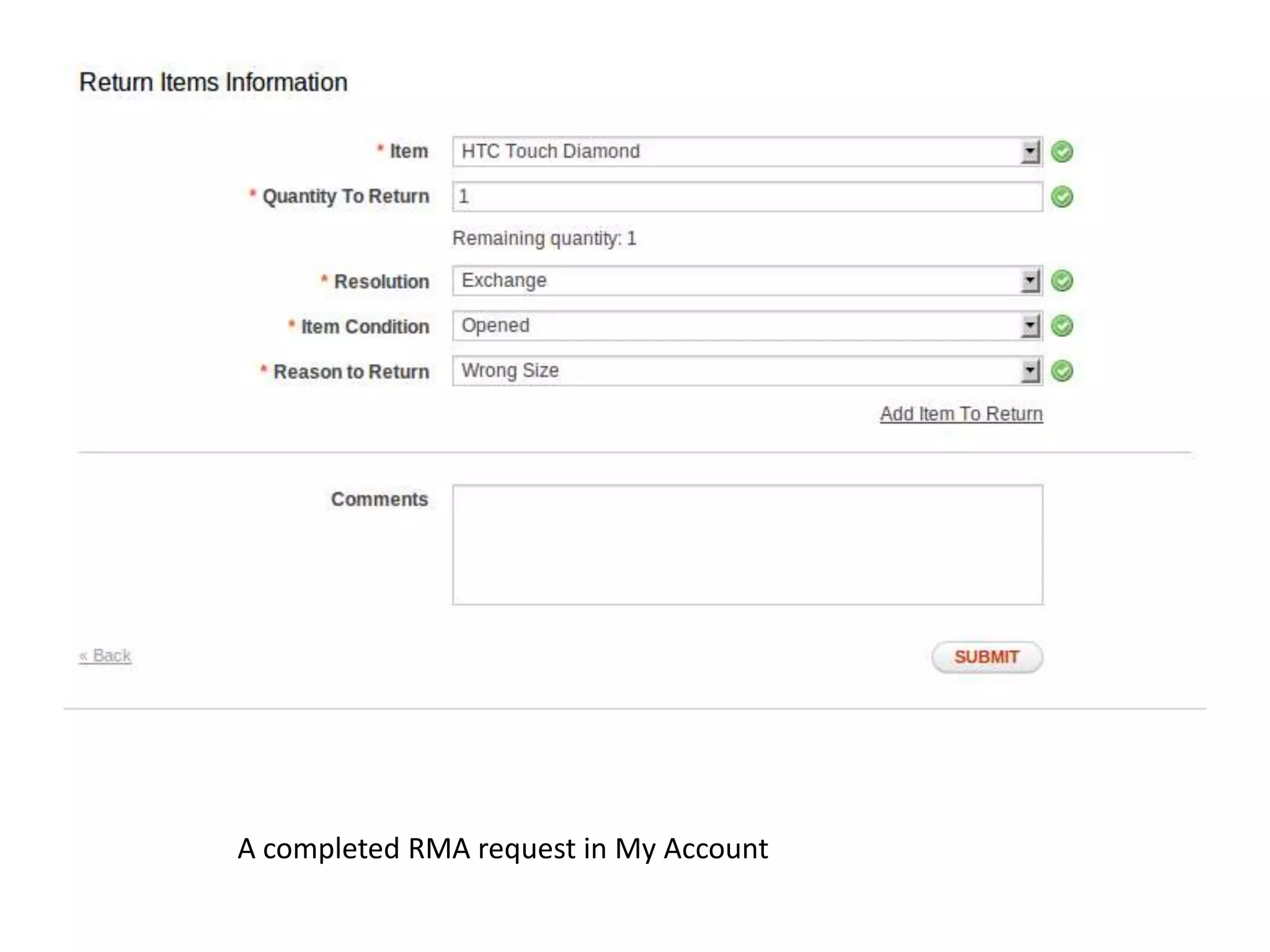 A completed RMA request in My Account