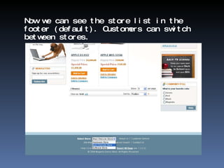 Now we can see the store list in the footer (default). Customers can switch between stores. 
