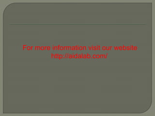 For more information visit our website
http://aidalab.com/
 