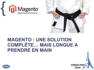 MAGEnto : une solution complète… mais longue a prendre en main