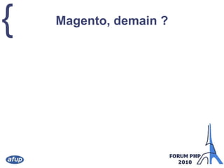 Magento, demain ?