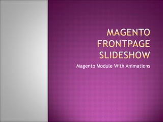 Magento Module With Animations 