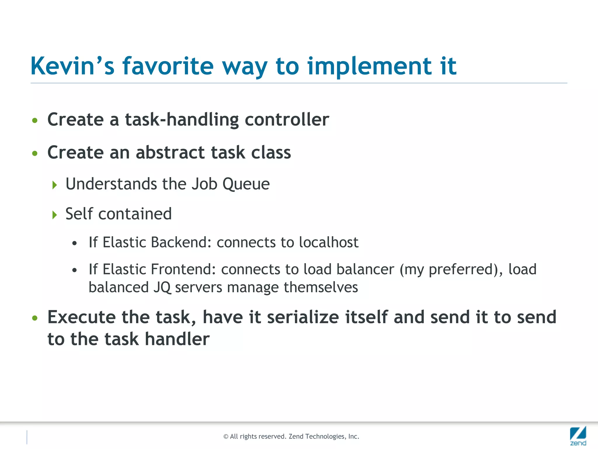Job Queue Architecture – Elastic FrontendWeb ServerWeb Server /w JQUsers!Web ServerWeb Server /w JQLoad BalancerWeb ServerWeb Server /w JQProsEasy to communicate with the Job Queue server handling the jobConsRequires you to build your own interface (or just use mine!)