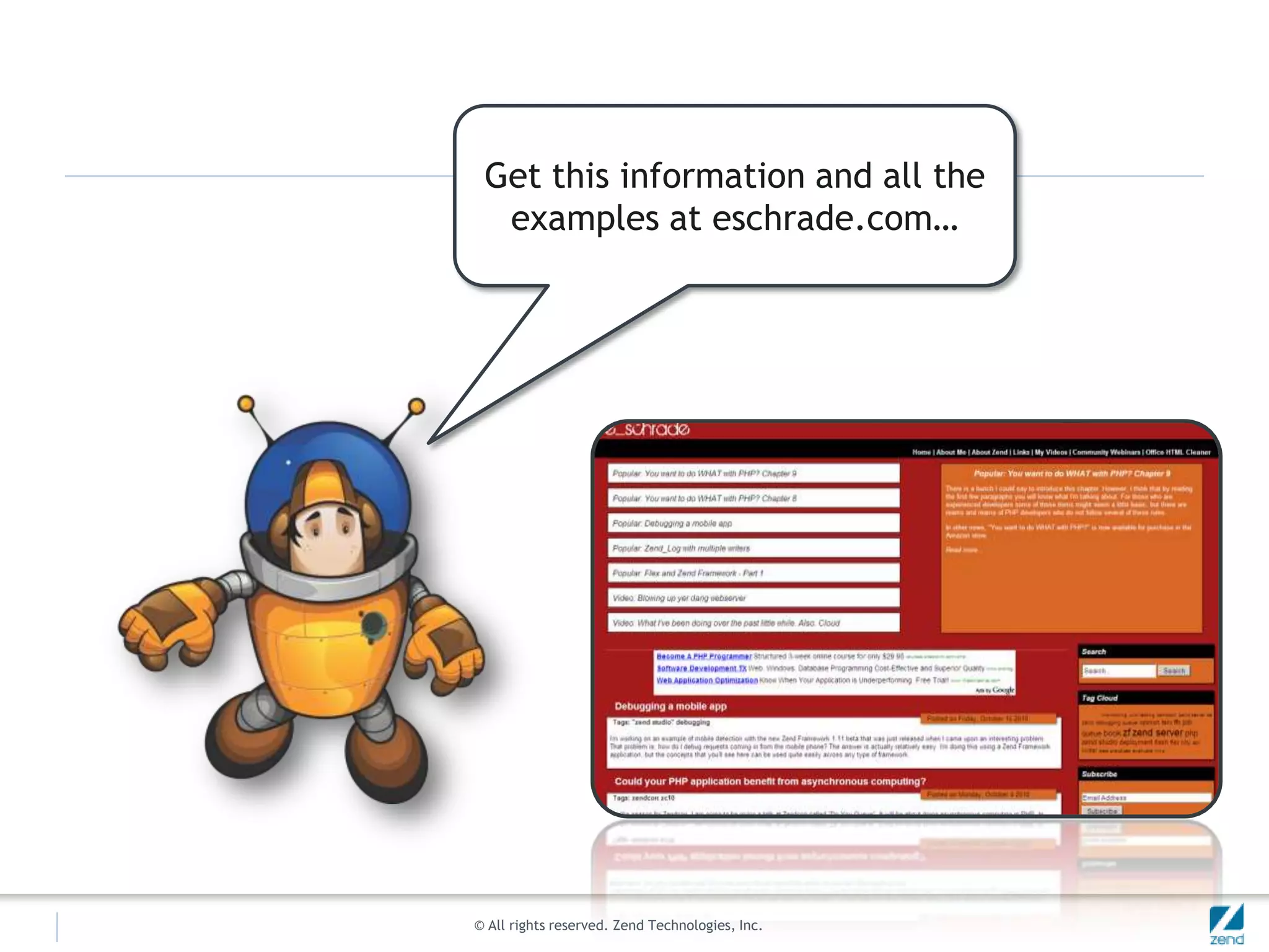 Magento/Zend Case Study - http://bit.ly/horpFFFollow us!Zend Technologieshttp://twitter.com/zendhttp://twitter.com/kpschrade (me!)