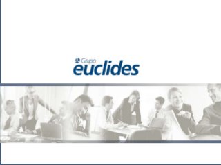 www.grupoeuclides.com
www.grupoeuclides.com
 