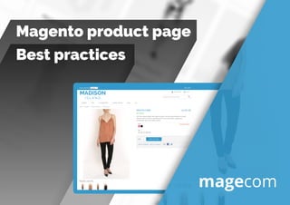 Magento product page
Best practices
 