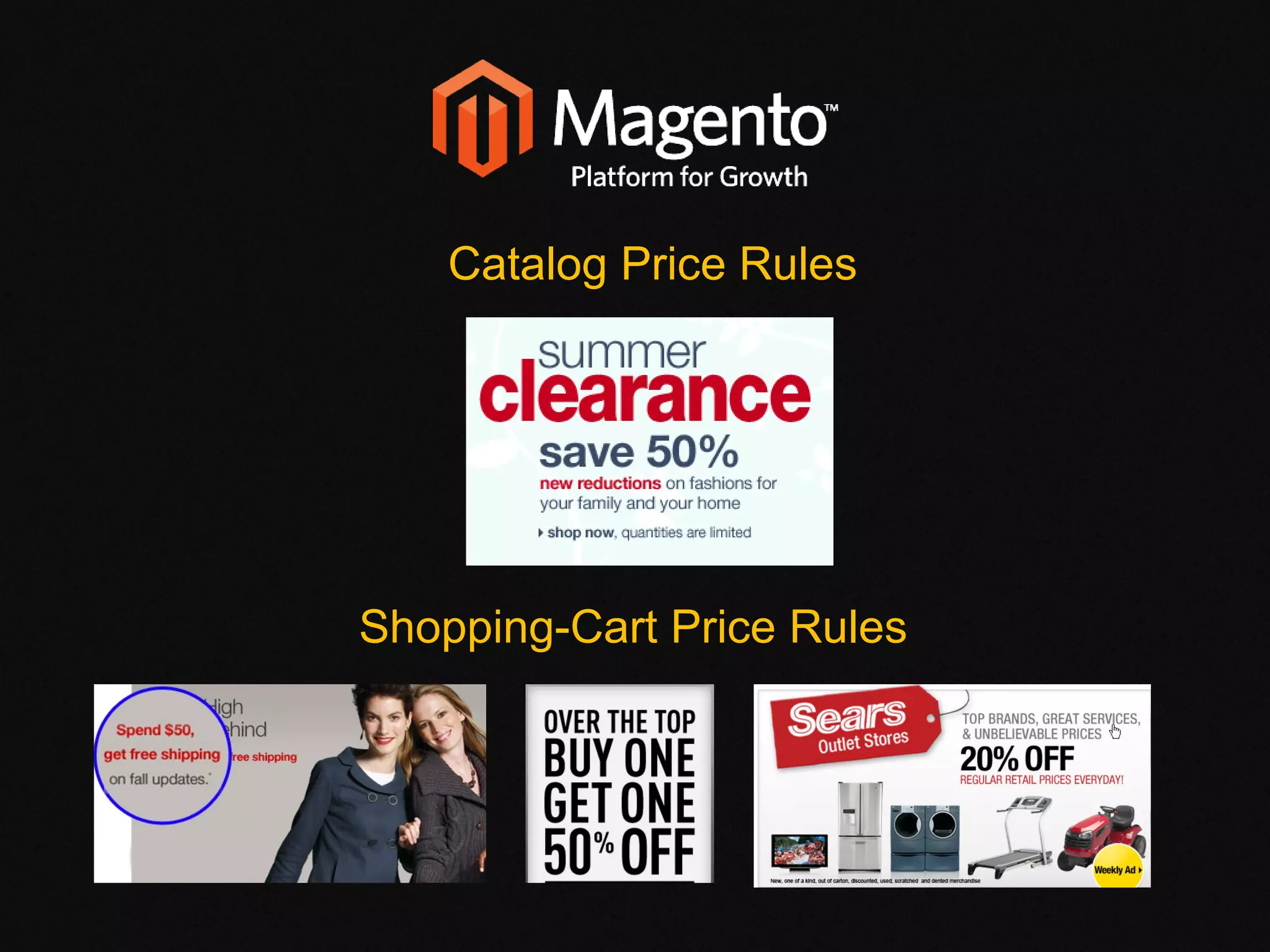 Shopping-Cart Price Rules Catalog Price Rules 