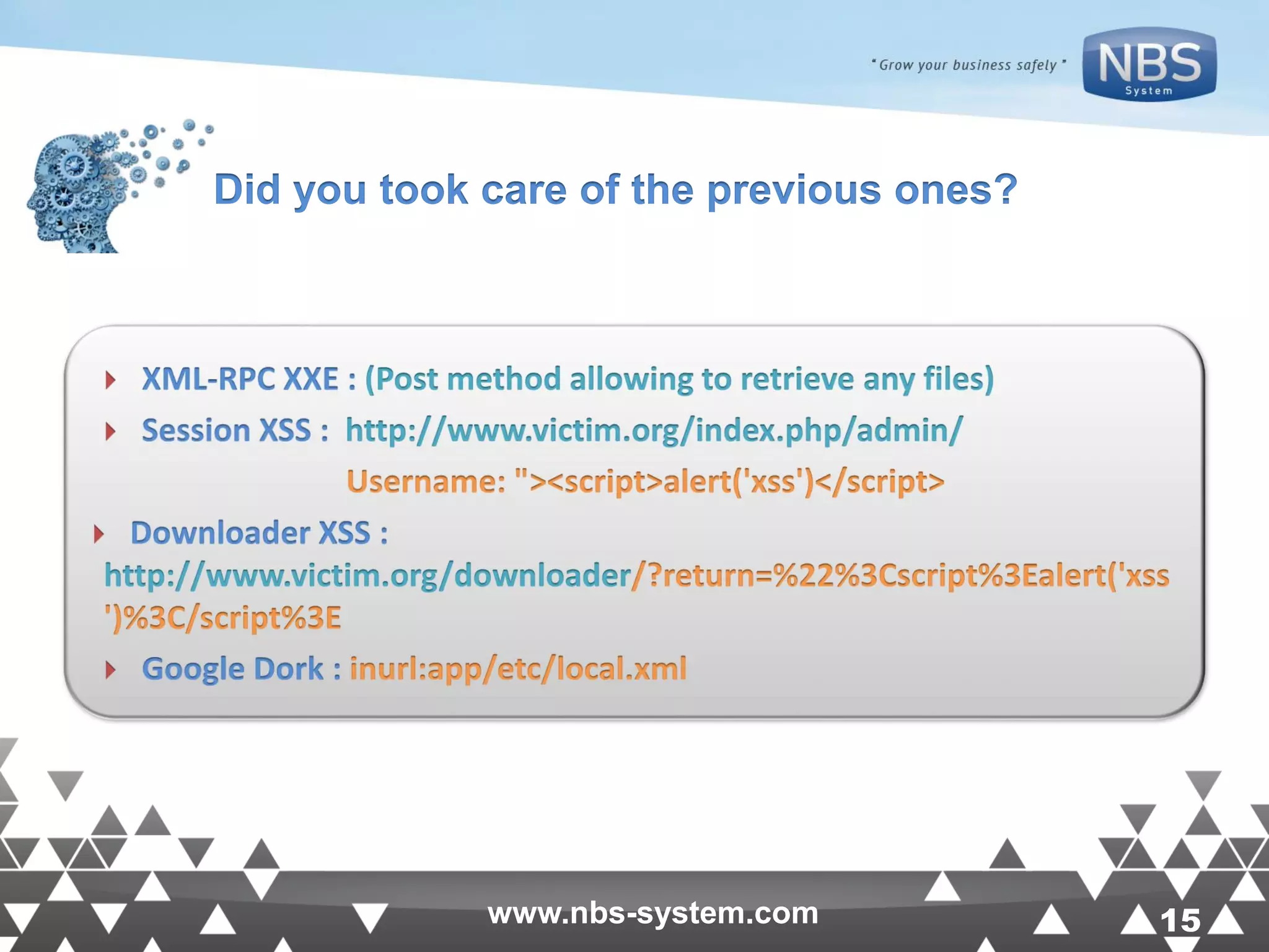 15www.nbs-system.com 15www.nbs-system.com Did you took care of the previous ones?#@% 