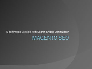 E-commerce Solution With Search Engine Optimization 