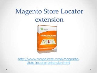 Magento Store Locator
extension

http://www.magestore.com/magentostore-locator-extension.html

 