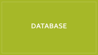 DATABASE
 
