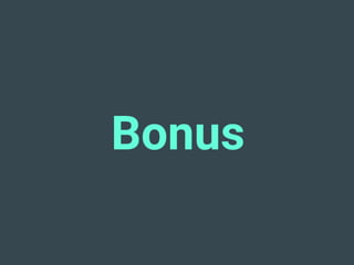 Bonus
 