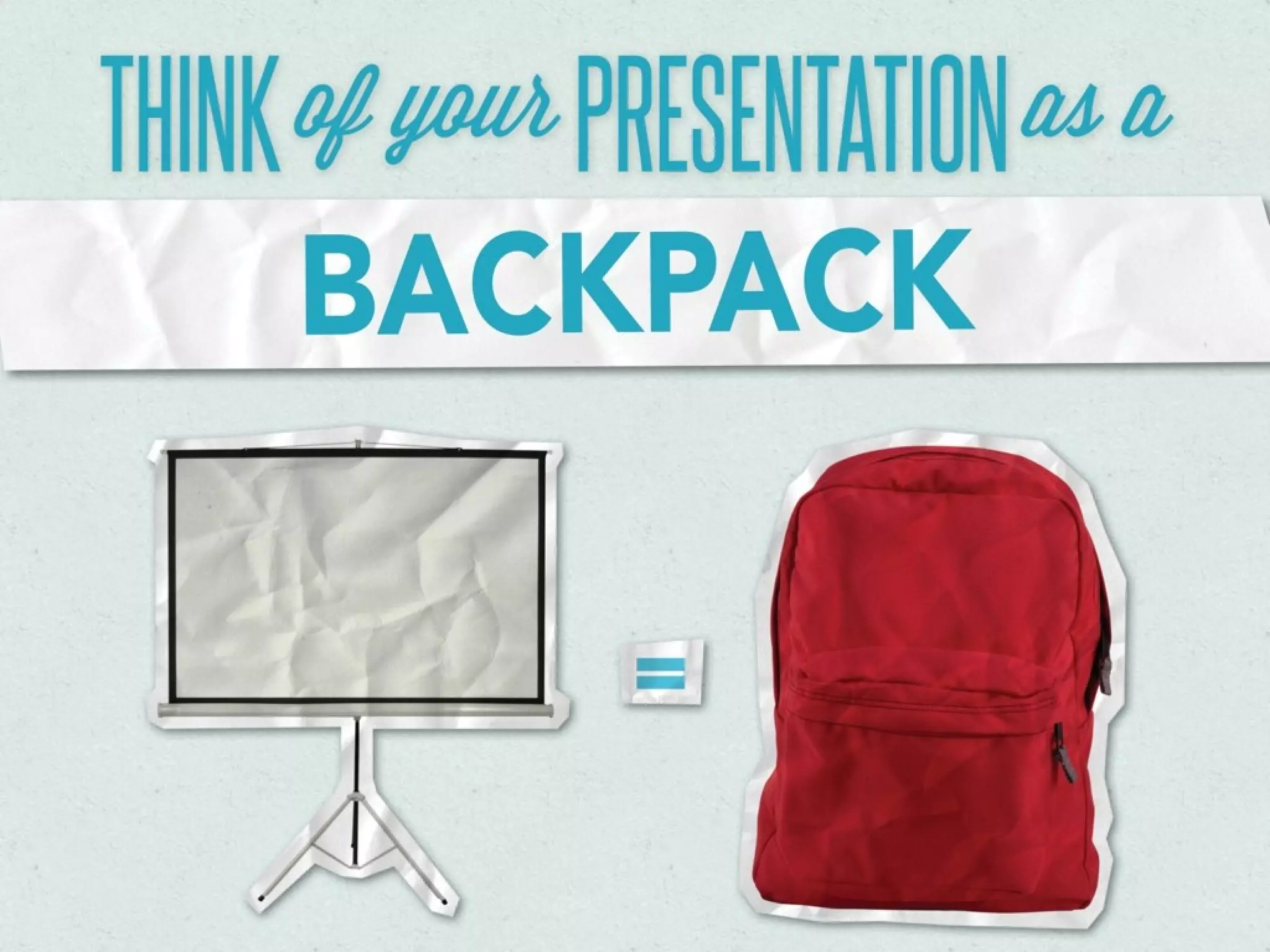 Your Presentation as a Backpack