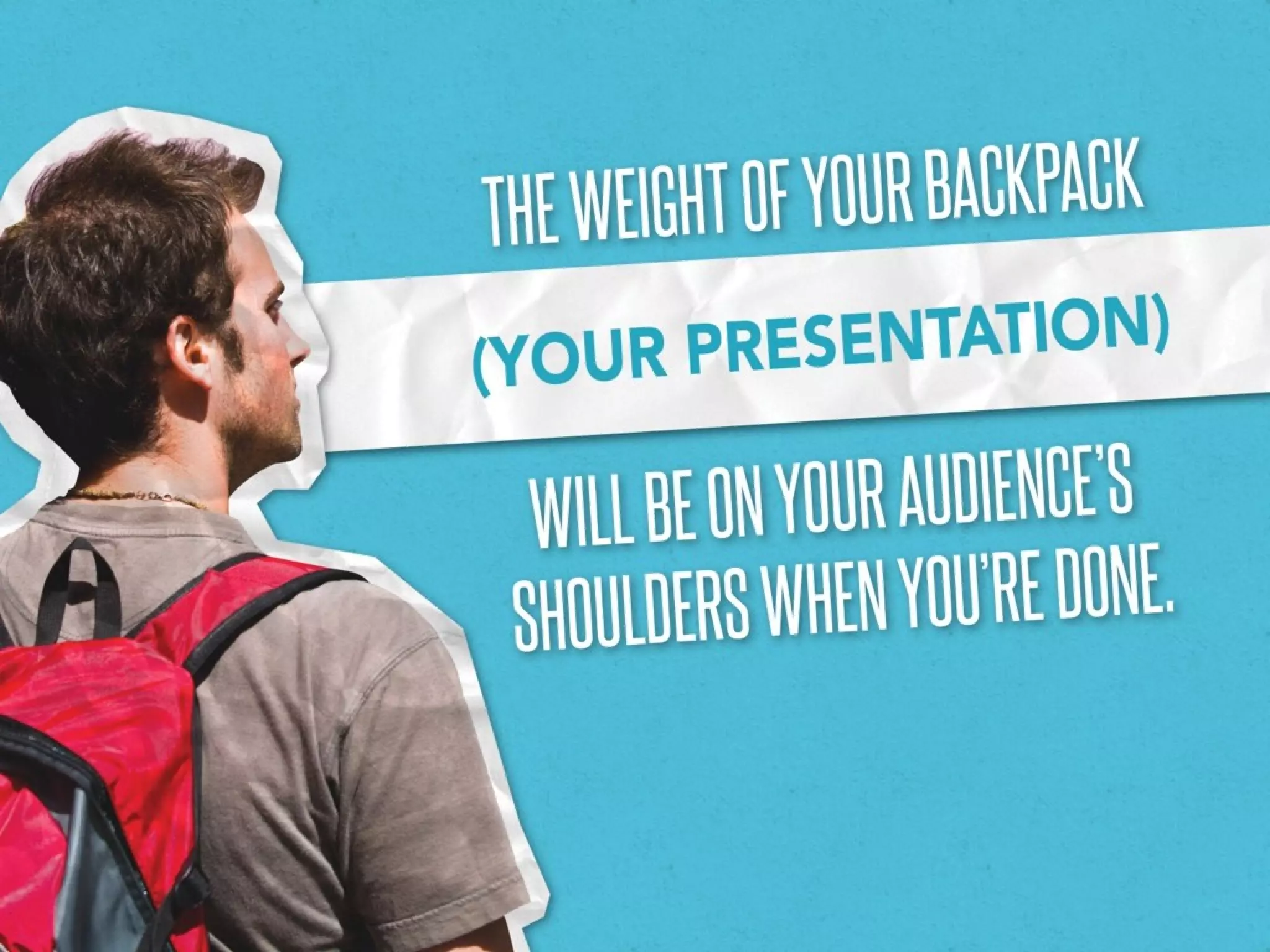 Your Presentation as a Backpack