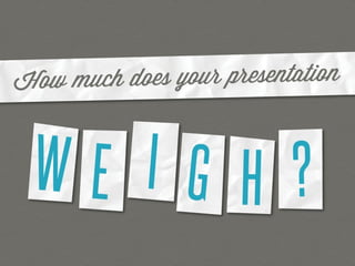 Your Presentation as a Backpack