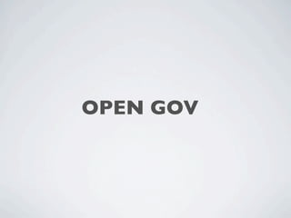OPEN GOV
 