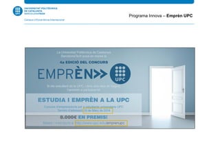 Programa Innova – Emprèn UPC
 
