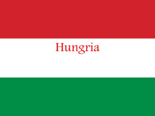 Hungria
 