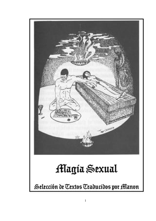 Magia Sexual
Selección de Textos Traducidos por Manon
1
 