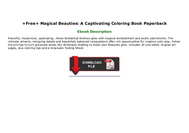 Free Magical Beauties A Captivating Coloring Book Paperback