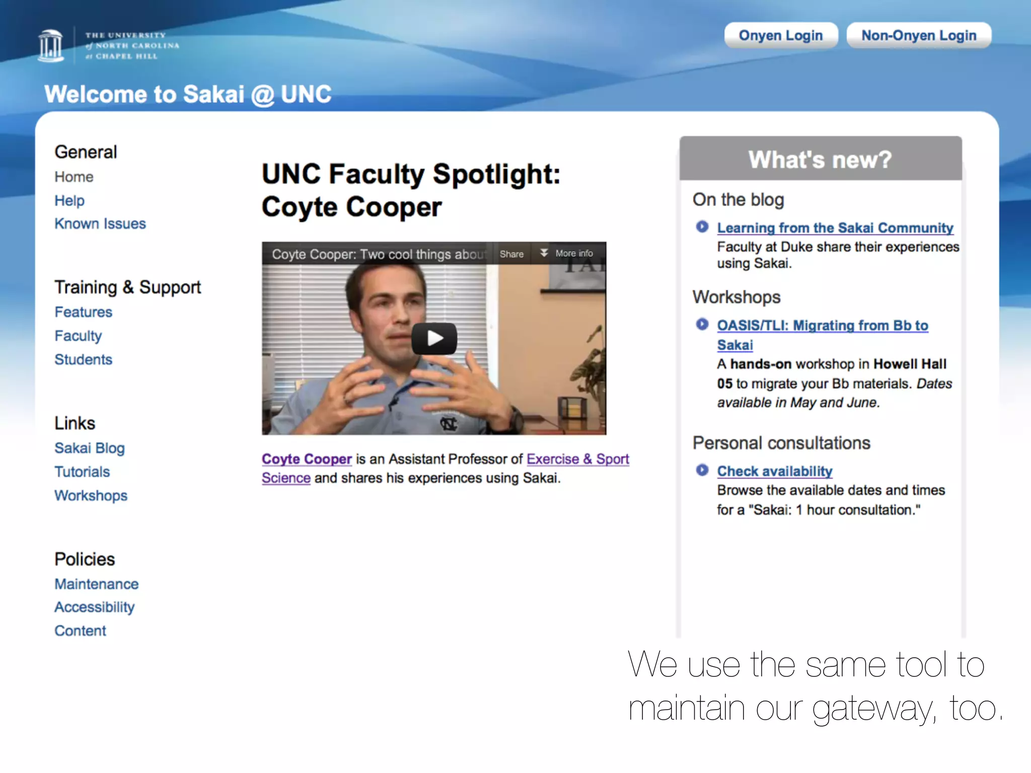 We use the same tool to
maintain our gateway, too.
 