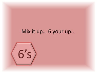 6’s