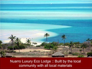 Nuarro Luxury Eco Lodge :: Built by the local community with all local materials 