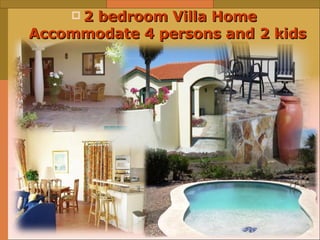 2 bedroom Villa Home Accommodate 4  persons  and 2 kids   