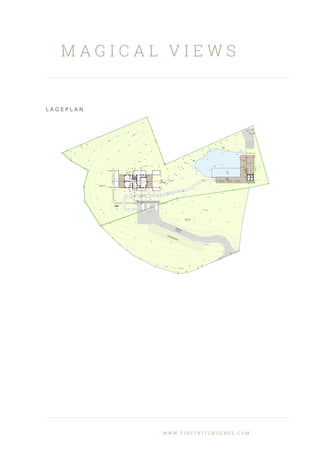M A G I C A L V I E W S
L A G E P L A N
W W W . F I R S T K I T Z B U E H E L . C O M
 