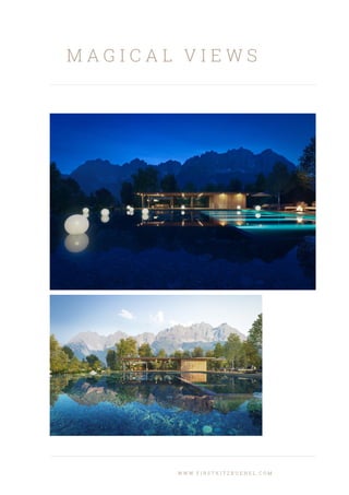 M A G I C A L V I E W S
W W W . F I R S T K I T Z B U E H E L . C O M
 