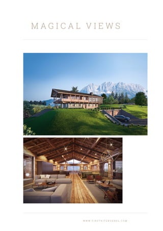 M A G I C A L V I E W S
W W W . F I R S T K I T Z B U E H E L . C O M
 