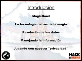 MagicBand - Detrás de la magia