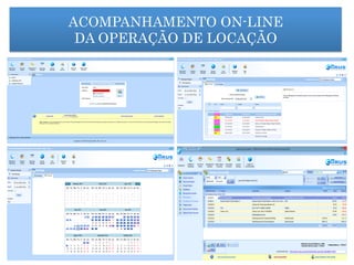 ACOMPANHAMENTO ON-LINE
DA OPERAÇÃO DE LOCAÇÃO
 