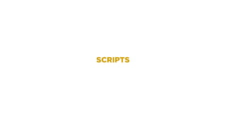 SCRIPTS
 