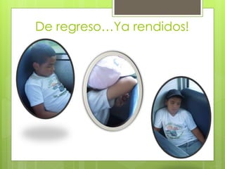 De regreso…Ya rendidos!
 
