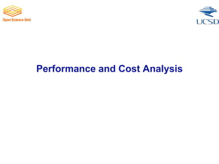 Performance and Cost Analysis
 