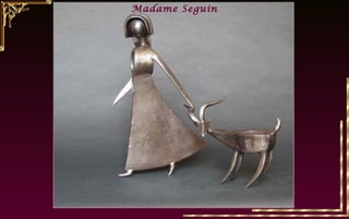 Madame Seguin
 