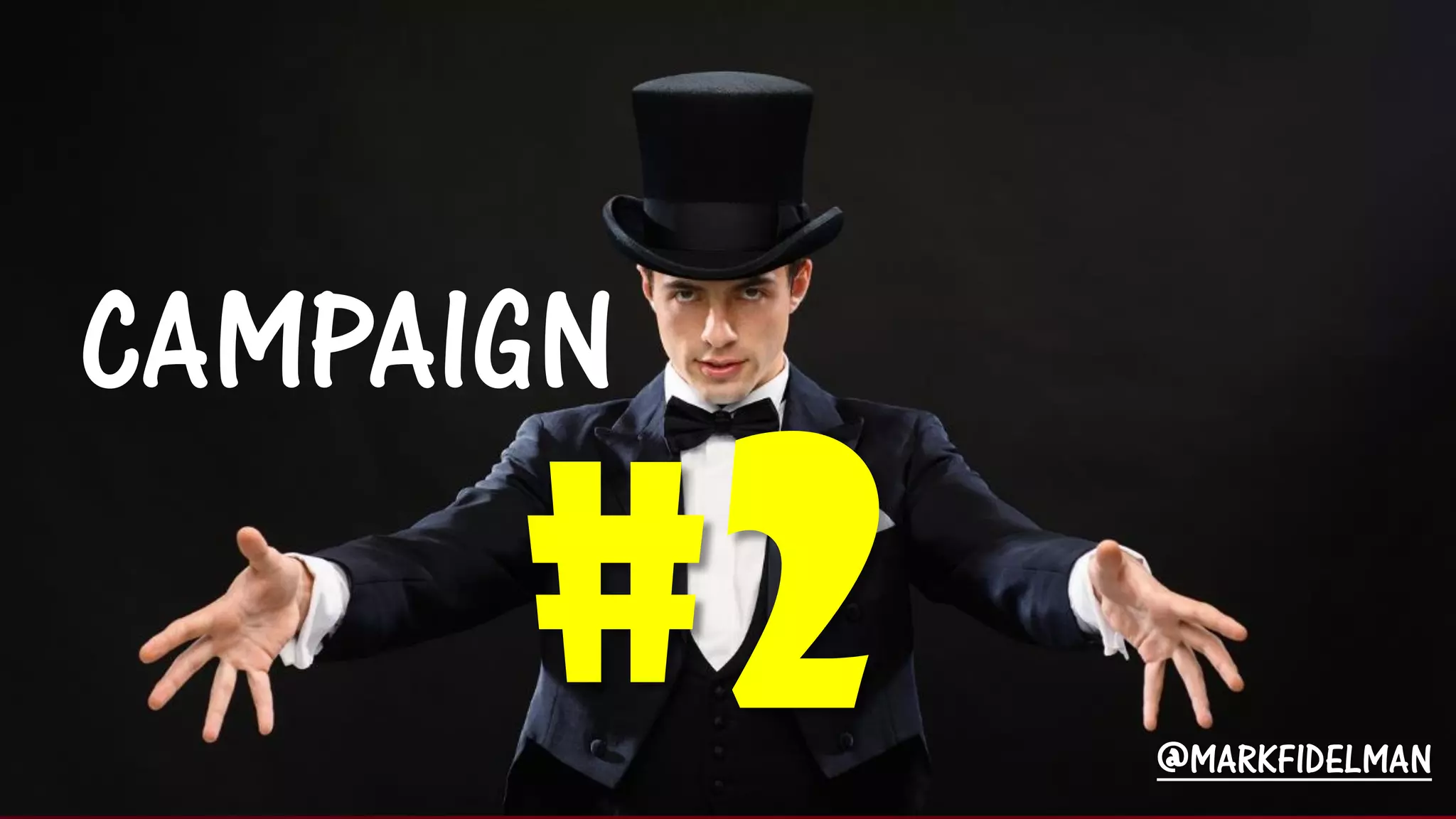 CAMPAIGN @MARKFIDELMAN  