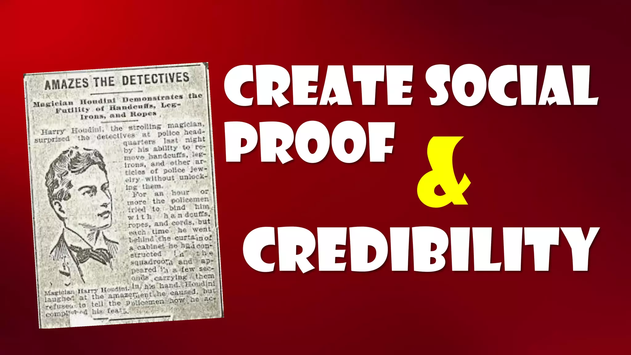 CREATE Social proofCREDIBILITY 
&  