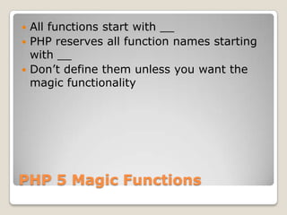 PHP 5 Magic Methods | PPTX