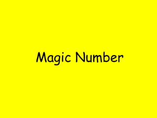Magic Number
 
