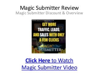 Magic Submitter Review
Magic Submitter Discount & Overview




    Click Here to Watch
   Magic Submitter Video
 
