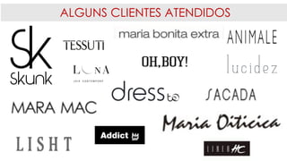 ALGUNS CLIENTES ATENDIDOS
 