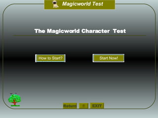 Return The Magicworld Character  Test How to Start? Start Now! 