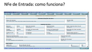 NFe de Entrada: como funciona?
 