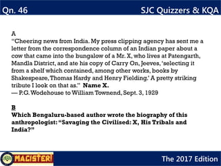ANSWER
A:Opium
B: to China
ANSWER 47 SJC Quizzers & KQA
The 2017 Edition
 