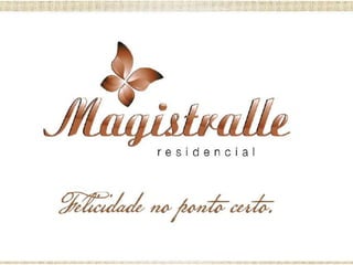 Magistralle Residencial