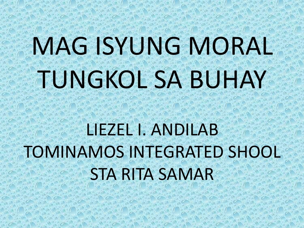 Mag isyung moral tungkol sa buhay 3rd day p